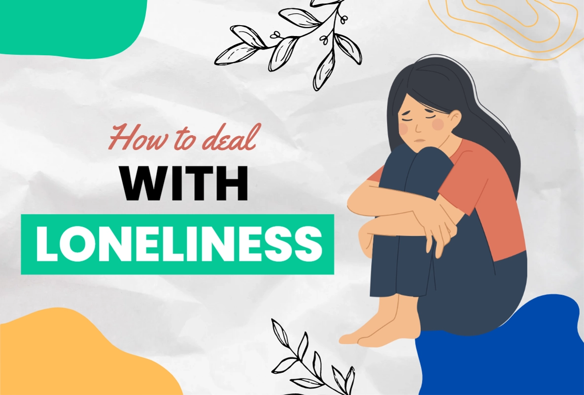 How to deal with loneliness